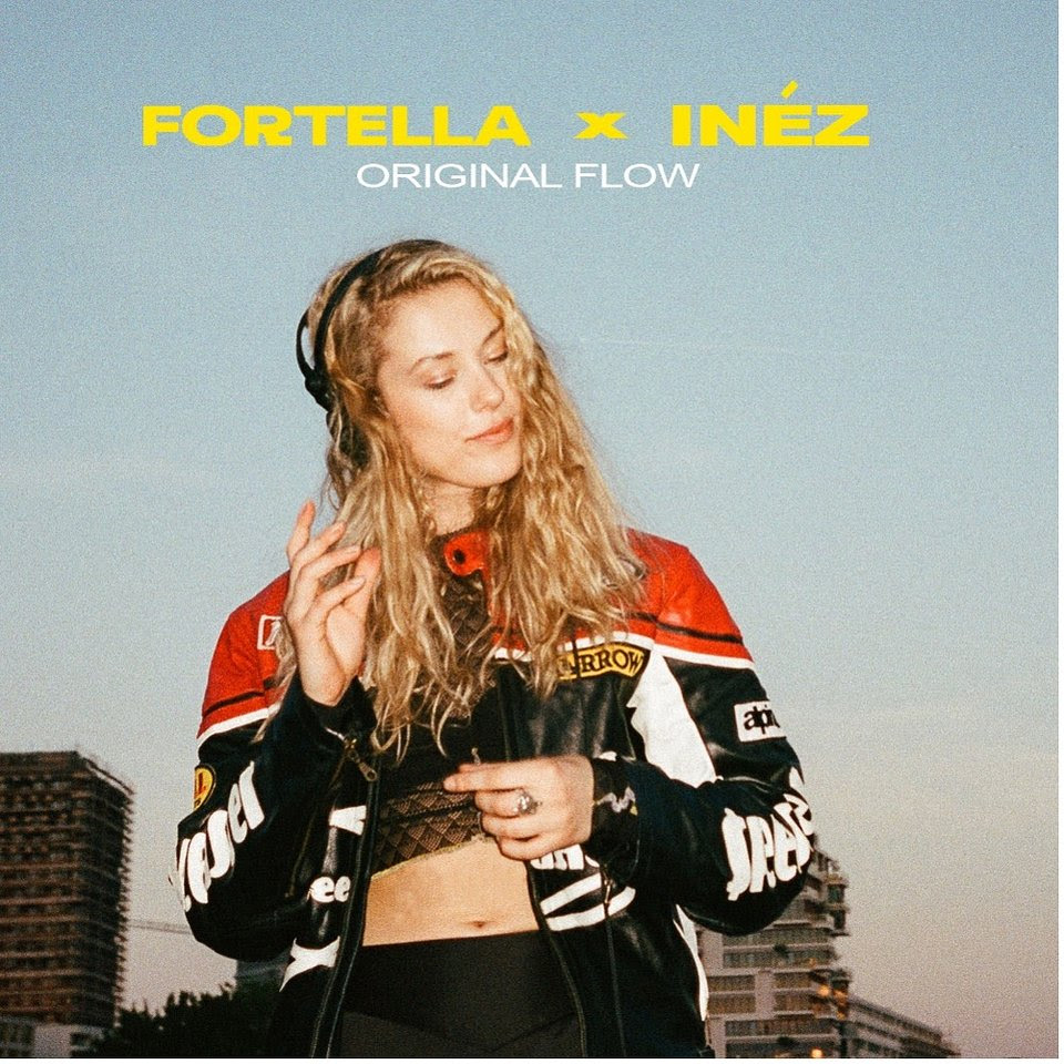 Fortella x Inéz - Original Flow